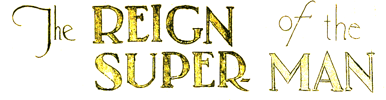 Reign of the Super Men